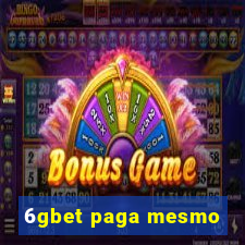 6gbet paga mesmo